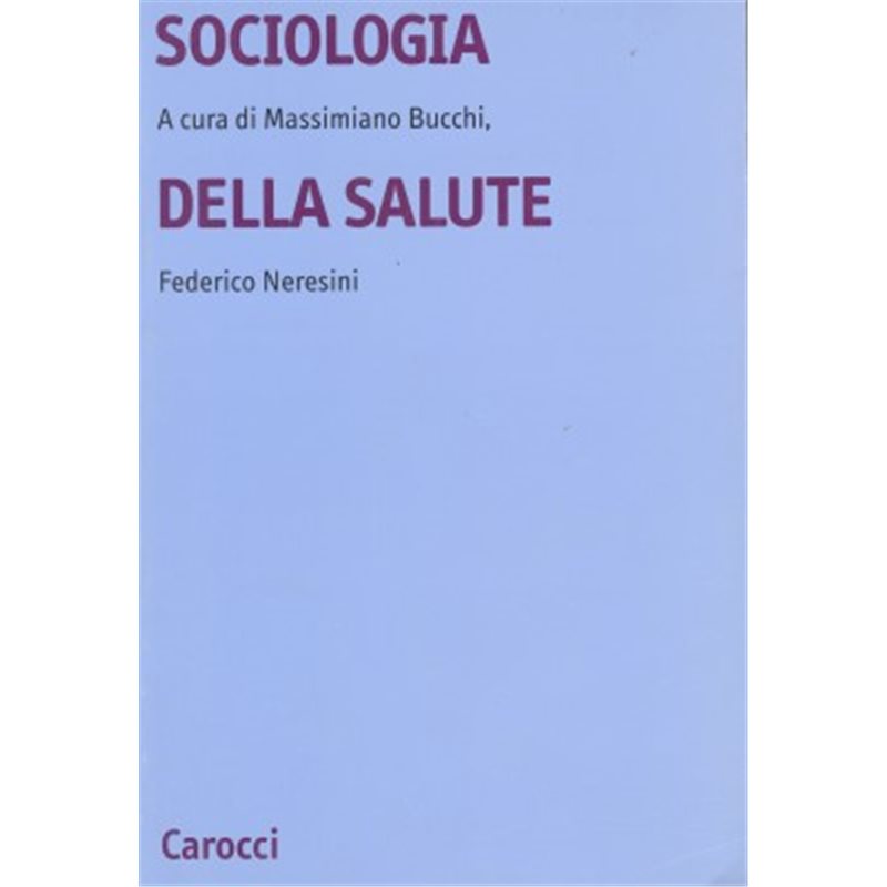 SOCIOLOGIA DELLA SALUTE